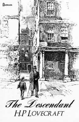 Лавкрафт Говард - Потомок HubKnigi — Аудиокниги Онлайн | Классика, Детективы, Поэзия и Более