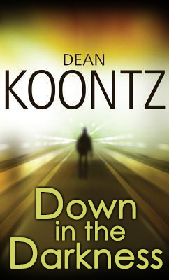 Кунц Дин - Вниз, в темноту HubKnigi — Аудиокниги Онлайн | Классика, Детективы, Поэзия и Более