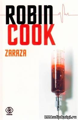 Кук Робин - Зараза HubKnigi — Аудиокниги Онлайн | Классика, Детективы, Поэзия и Более