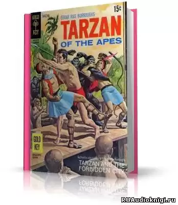 Берроуз Эдгар - Тарзан и запретный город HubKnigi — Аудиокниги Онлайн | Классика, Детективы, Поэзия и Более