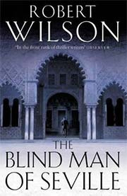 Уилсон Роберт - Севильский слепец HubKnigi — Аудиокниги Онлайн | Классика, Детективы, Поэзия и Более