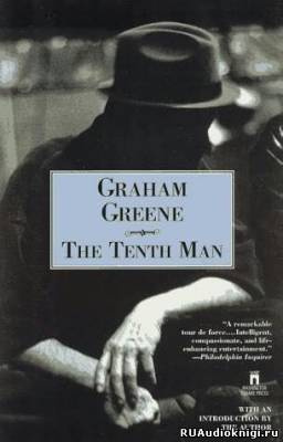 Грин Грэм - Десятый HubKnigi — Аудиокниги Онлайн | Классика, Детективы, Поэзия и Более