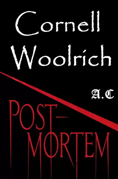 Вулрич Корнелл - Postmortem HubKnigi — Аудиокниги Онлайн | Классика, Детективы, Поэзия и Более
