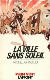 Гримо Мишель - Город, лишенный солнца HubKnigi — Аудиокниги Онлайн | Классика, Детективы, Поэзия и Более