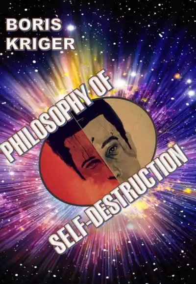 Кригер Борис - Philosophy of Self Destruction  Борис Кригер HubKnigi — Аудиокниги Онлайн | Классика, Детективы, Поэзия и Более