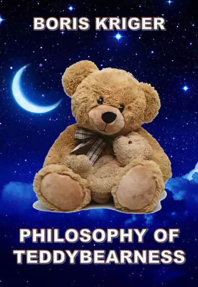 Кригер Борис - Philosophy of Teadybearness HubKnigi — Аудиокниги Онлайн | Классика, Детективы, Поэзия и Более
