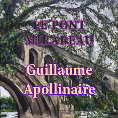 Apollinaire Guillaume - Le pont Mirabeau HubKnigi — Аудиокниги Онлайн | Классика, Детективы, Поэзия и Более