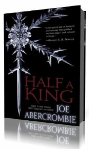 Abercrombie  Joe  -  Half a King HubKnigi — Аудиокниги Онлайн | Классика, Детективы, Поэзия и Более