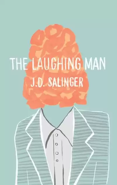 Сэлинджер Джером - Человек, который смеялся HubKnigi — Аудиокниги Онлайн | Классика, Детективы, Поэзия и Более
